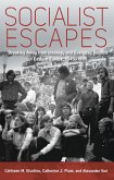 Socialist Escapes (eBook, ePUB)