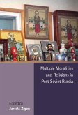 Multiple Moralities and Religions in Post-Soviet Russia (eBook, ePUB)