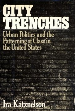 City Trenches (eBook, ePUB) - Katznelson, Ira