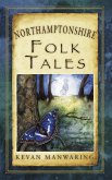 Northamptonshire Folk Tales (eBook, ePUB)