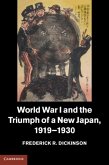 World War I and the Triumph of a New Japan, 1919-1930 (eBook, PDF)