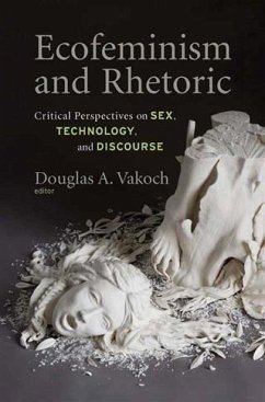 Ecofeminism and Rhetoric (eBook, PDF)