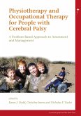 Physiotherapy and Occupational Therapy for People with Cerebral Palsy (eBook, ePUB)