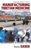Manufacturing Tibetan Medicine (eBook, PDF)
