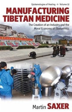 Manufacturing Tibetan Medicine (eBook, PDF) - Saxer, Martin