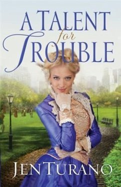 Talent for Trouble (Ladies of Distinction Book #3) (eBook, ePUB) - Turano, Jen