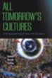 All Tomorrow's Cultures (eBook, PDF) - Bild 1