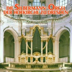 Die Silbermann-Orgel Dresden