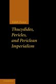 Thucydides, Pericles, and Periclean Imperialism