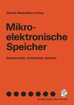 Mikroelektronische Speicher - Rhein, Dietrich; Freitag, Heinz