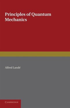 Principles of Quantum Mechanics - Lande, Alfred