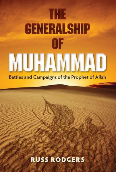 The Generalship of Muhammad (eBook, ePUB)