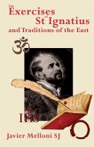 The Exercises of St Ignatius of Loyola and the Traditions of the East