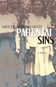 Parental Sins - Ortiz, Miguel Antonio