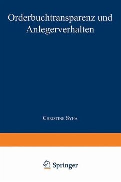 Orderbuchtransparenz und Anlegerverhalten - Syha, Christine