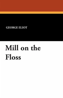 Mill on the Floss - Eliot, George