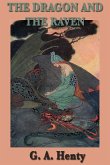 The Dragon and the Raven (eBook, ePUB)