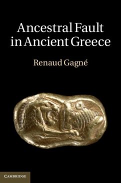 Ancestral Fault in Ancient Greece (eBook, PDF) - Gagne, Renaud