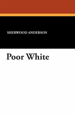 Poor White - Anderson, Sherwood