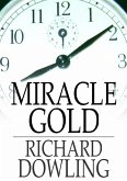 Miracle Gold (eBook, ePUB)