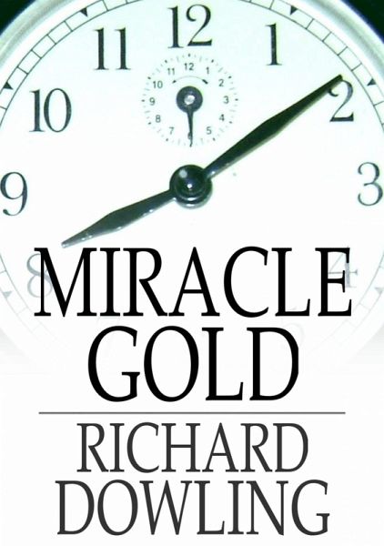 Miracle Gold (eBook, ePUB) Miracle Gold (eBook, ePUB)