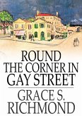 Round the Corner in Gay Street (eBook, ePUB)
