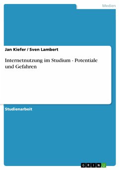 Internetnutzung im Studium - Potentiale und Gefahren (eBook, PDF) - Kiefer, Jan; Lambert, Sven