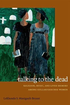 Talking to the Dead - Manigault-Bryant, Lerhonda S