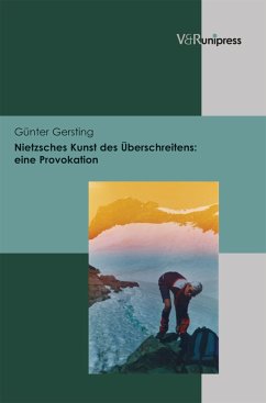 Nietzsches Kunst des Überschreitens (eBook, PDF) - Gersting, Günter