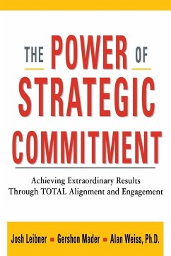 The Power of Strategic Commitment - Leibner, Josh; Mader, Gershon; Weiss, Alan