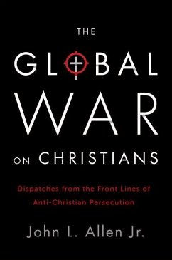 Cover The Global War on Christians (eBook, ePUB)