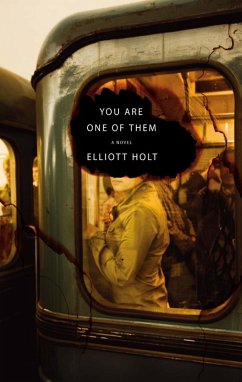 You Are One of Them (eBook, ePUB) - Holt, Elliott