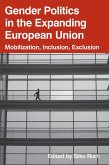 Gender Politics in the Expanding European Union (eBook, ePUB)
