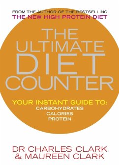 The Ultimate Diet Counter (eBook, ePUB) - Clark, Charles; Clark, Maureen
