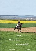 Tanja - mein Leben mit Dompfaff (Pferd & Liebe) (eBook, ePUB)
