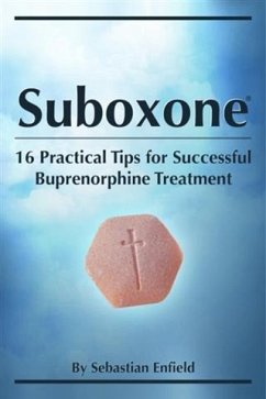 Cover Suboxone: 16 Practical Tips for Successful Buprenorphine Treatment (eBook, ePUB)