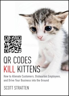 QR Codes Kill Kittens (eBook, PDF) - Stratten, Scott; Kramer, Alison