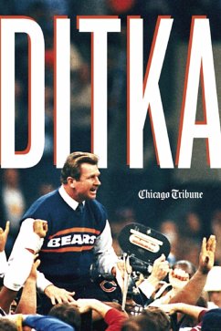 Ditka (eBook, ePUB) Cover Ditka (eBook, ePUB)