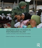 Gender and Power in Indonesian Islam (eBook, ePUB)