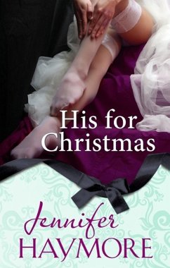 His for Christmas (eBook, ePUB) - Haymore, Jennifer