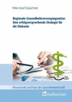 Cover Regionale Gesundheitsversorgungsnetze: Eine erfolgsversprechende Strategie für die Diakonie