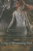 Mortal Instruments 06. City of Heavenly Fire Mortal Instruments 06. City of Heavenly Fire