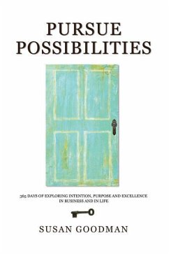 Pursue Possibilites - Goodman, Susan
