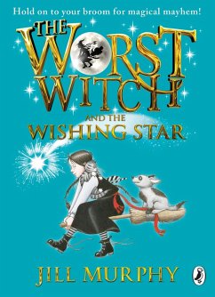 The Worst Witch and The Wishing Star (eBook, ePUB) - Murphy, Jill