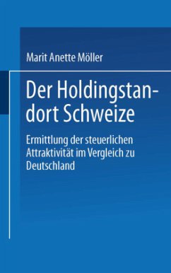 Der Holdingstandort Schweiz - Möller, Marit A.