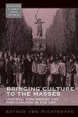 Bringing Culture to the Masses (eBook, PDF)