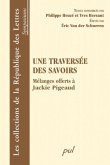 Une traversee des savoirs (eBook, PDF)