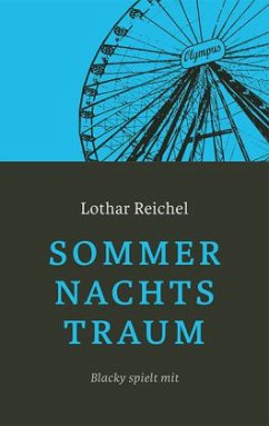 Sommernachtstraum - Reichel, Lothar