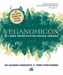 Veganomicón : el libro definitivo de cocina vegana - Hope, Terry; Chandra Moskowitz, Isa