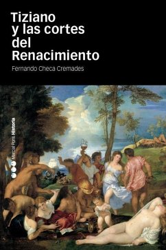 Tiziano y las cortes del Renacimiento - Checa Cremades, Fernando